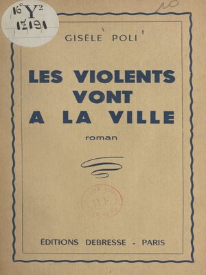 cover image of Les violents vont à la ville